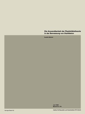 cover image of Die Anwendbarkeit der Plastizitätstheorie in der Bemessung von Stahlbeton